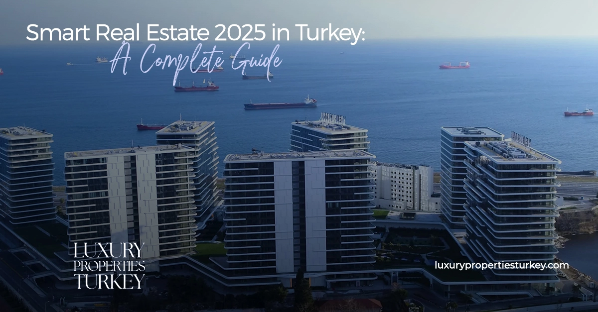 smart property investment in Turkey 2025